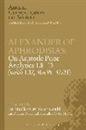 ALEXANDER, Victor Caston, Caston Victor - Alexander of Aphrodisias: On Aristotle Prior Analytics: 1.8 13 with