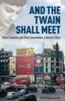 Lindy Cartner, Lindy Rajan Cartner, Lindy Rajan Cartner - And the Twain Shall Meet