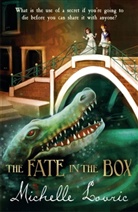 Michelle Lovric - The Fate in the Box