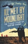 W Stanley Moss, W. Stanley Moss, W.stanley Moss, Moss W. Stanley - Ill Met By Moonlight
