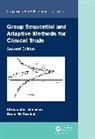 Christopher Jennison, Christopher (University of Bath Jennison, Christopher Turnbull Jennison, Jennison Christopher, Bruce W. Turnbull, Turnbull Bruce W. - Group Sequential and Adaptive Methods for Clinical Trials