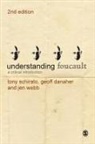 Geoff Danaher, Tony Schirato, Tony Danaher Schirato, Jen Webb, Jen Schirato Webb, Jenn Webb - Understanding Foucault