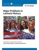Omar Valerio-Jimenez, Omar S Valerio-Jimenez, Omar S. Valerio-Jimenez, Carmen Whalen, Carmen Teresa Whalen - Major Problems in Latina/O History