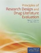 Aparasu, Rajender R. Aparasu, Rajender R. Bentley Aparasu, John Bentley, John P. Bentley - Principles of Research Design and Drug Literature Evaluation