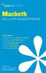 Shakespeare, William Shakespeare, Sparknotes, William SparkNotes (COR)/ Shakespeare, Sparknotes Editors - Macbeth by William Shakespeare