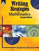 Trisha Brummer, Sara Kartchner Clark, Sarah Kartchner Clark, Stephanie Macceca - Writing Strategies for Mathematics