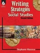 Sarah Kartchner Clark, Stephanie Macceca - Writing Strategies for Social Studies