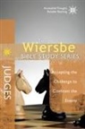 Dr Warren W Wiersbe, Warren W Wiersbe, Warren W. Wiersbe - The Wiersbe Bible Study Series: Judges