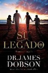 James Dobson - Your Legacy