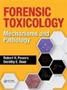 Dorothy E. Dean, Dorothy E. (Summit County Medical Examiner's Office Dean, Dean Dorothy E., Robert H. Powers, Robert H. (Connecticut Department of Publi Powers, Robert H. (Connecticut Department of Public Safety Powers... - Forensic Toxicology