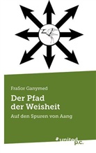 FraSor Ganymed - Der Pfad der Weisheit