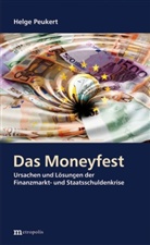 Helge Peukert - Das Moneyfest