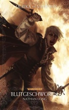 Nathan Long - Ulrika die Vampirin - Warhammer - Blutgeschworen