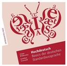 Ariane Willikonsky, Jonathan Gottwald, Ariane Willikonsky - Hochdeutsch - Basics der deutschen Standardaussprache, MP3-CD (Audio book)