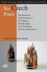 Alexandra Buchler, Alexandra Buchler - Six Czech Poets