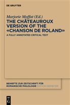 Marjori Moffat, Marjorie Moffat - The Châteauroux Version of the "Chanson de Roland"