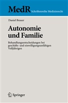 Daniel Brauer - Autonomie und Familie