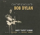 Larry Sloman, Larry "Ratso" Sloman, Ramiz Monsef - On the Road with Bob Dylan (Audio book)