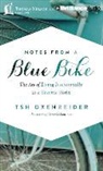 Tsh Oxenreider, Tsh Oxenreider, Tsh Oxenreider - Notes from a Blue Bike: The Art of Living Intentionally in a Chaotic World (Audio book)