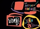 Robert Creeley, Walter Hopps, Tim Nye, Tim/ Creeley. Robert (CON)/ Hopps Nye, Milton Wexler - The Astonishing Works of John Altoon