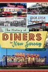 Michael C Gabriele, Michael C. Gabriele - The History of Diners in New Jersey