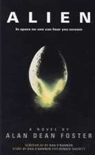 Alan Dean Foster, Alan Foster, Alan D. Foster, Alan Dea Foster, Alan Dean Foster, Da O'Bannon... - Alien