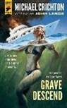 Michael Crichton, Michael Lange Crichton, John Lang, John Lange, Michael Crichton Writing as John Lange - Grave Descend