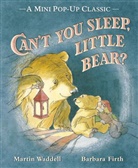 Barbara Firth, Barbara Fîrth, Martin Waddell, Barbara Firth - Can't You Sleep, Little Bear ?