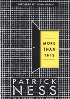 Patrick Ness, Ness Patrick - More than This
