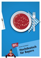 Ariane Willikonsky - Hochdeutsch für Bayern