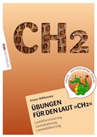 Ariane Willikonsky - Übungsheft für den Laut CH2