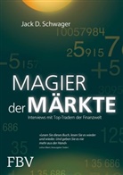 Jack D Schwager, Jack D. Schwager - Magier der Märkte