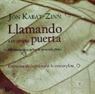 Jon Kabat-Zinn, Hor Tuck Loon - Llamando a tu propia puerta : 108 enseñanzas sobre la atención plena