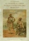 Silvio Romero - El galápago, el caimán y otros populares brasileños