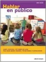 Cathy Miyata - Hablar en público : juegos, ejercicios y actividades de clase para crear grandes oradores, presentadores y cuentacuentos