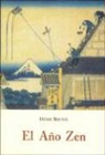 Henri Brunel - El año zen