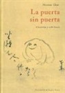 Hui-kai - La puerta sin puerta : cuarenta y ocho koan