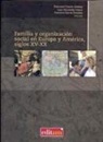 Familia y organización social en Europa y América, siglos XV-XX