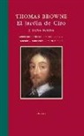 Thomas Browne, Thomas - Sir Browne - El jardín de Ciro : y otros textos