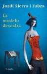 Jordi Sierra I Fabra - La modelo descalza