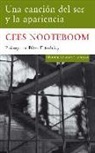 Cees Nooteboom - Una canción del ser y la apariencia
