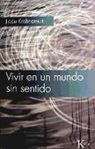 J. Krishnamurti - VIVIR EN UN MUNDO SIN SENTIDO