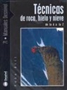 Pete Hill - Técnicas de roca, hielo y nieve de la A a la Z