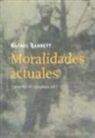 Rafael Barrett - Moralidades actuales