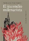 Yves Delhoysie, Georges Lapierre - El incendio milenarista