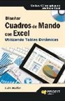 Luis Muñíz - Diseñar cuadros de mando con Excel utilizando las tablas dinámicas