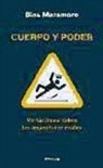 Blas Matamoro - Cuerpo y poder : variaciones sobre las imposturas reales