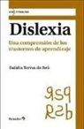 Eulàlia Torras de Beà - Dislexia : una comprensión de los trastornos de aprendizaje