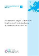 Jörn Birkmann, Jochen Schanze, Maik Vollmer, Maike Vollmer - Raumentwicklung im Klimawandel