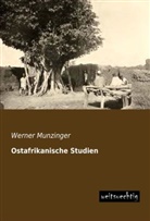 Werner Munzinger - Ostafrikanische Studien